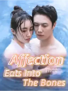 Affection That Eats Into The Bones