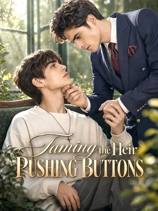 Taming the Heir： Pushing Buttons