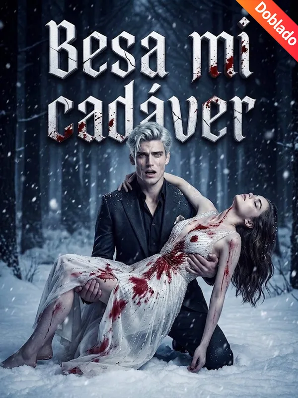 Besa mi cadáver