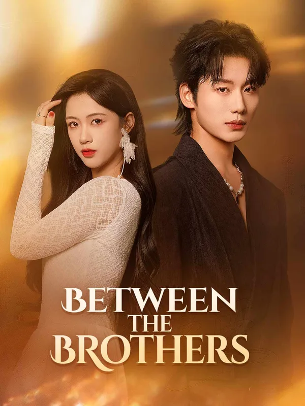 Between the Brothers​