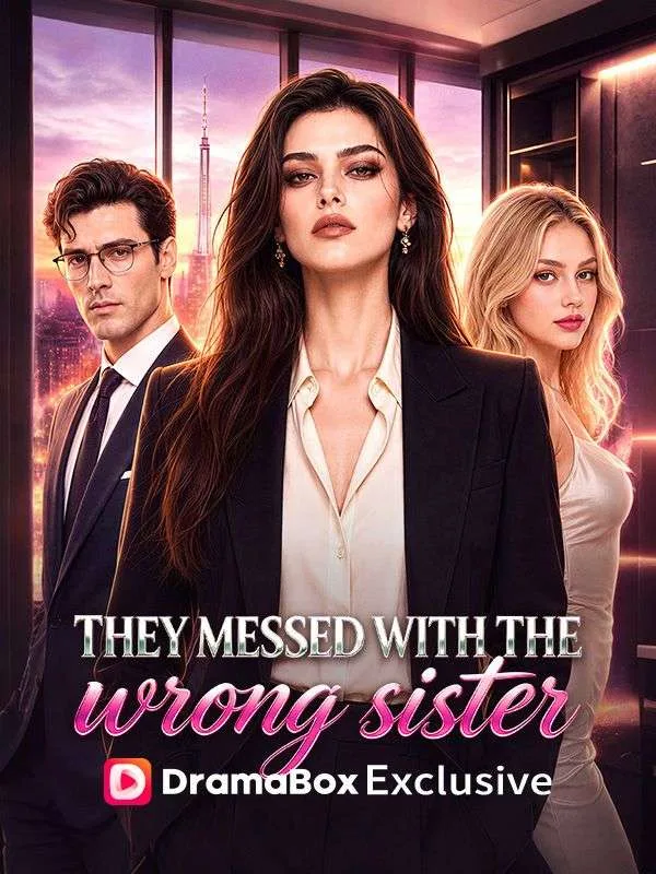 They Betrayed the Wrong Sister
