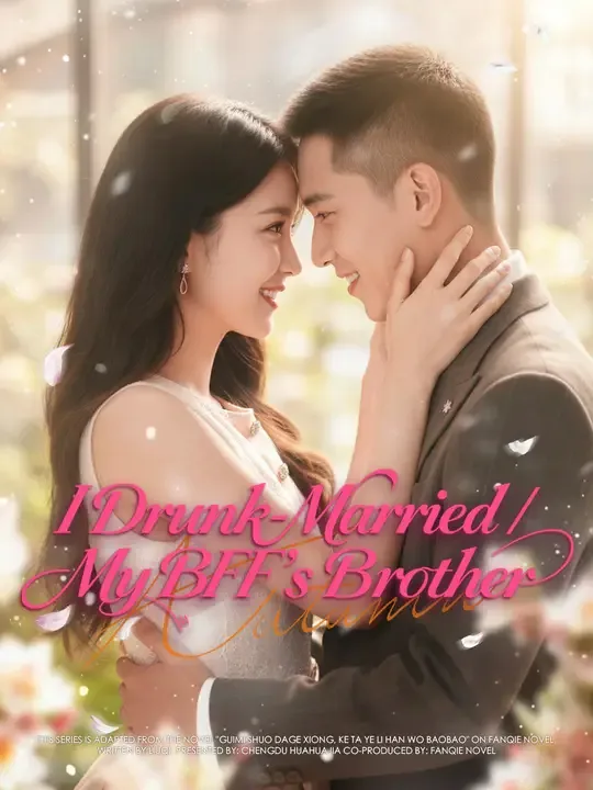 I Drunk-Married My BFF's Brother