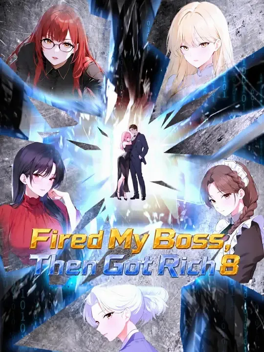 Fired My Boss, Then Got Rich 8