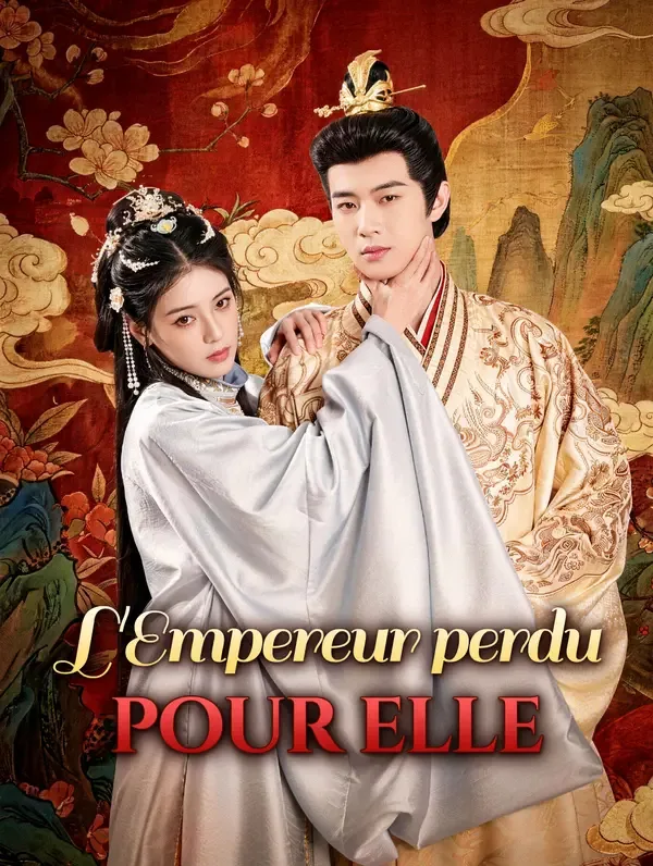 L'Empereur perdu pour elle