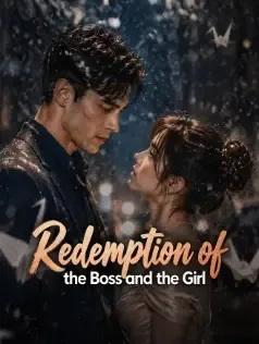 Redemption of the Boss and the Girl