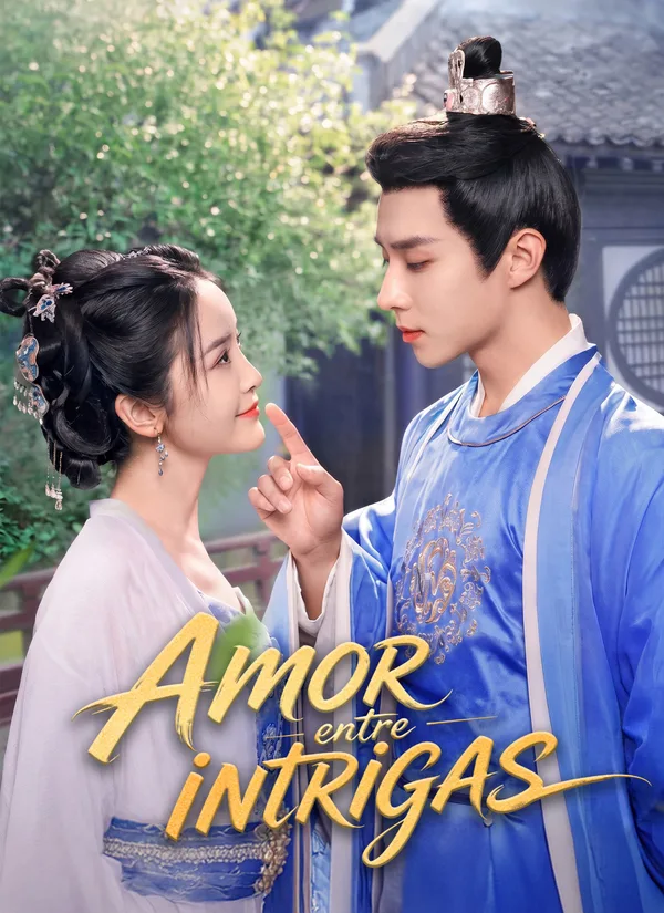 Amor entre intrigas