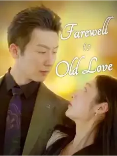 Farewell to Old Love