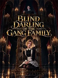 Blind Darling of the Gang Family