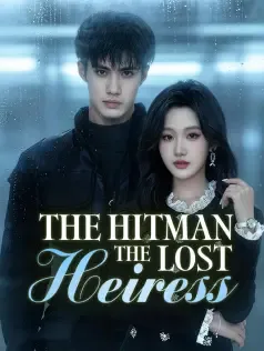 The Hitman and the Lost Heiress
