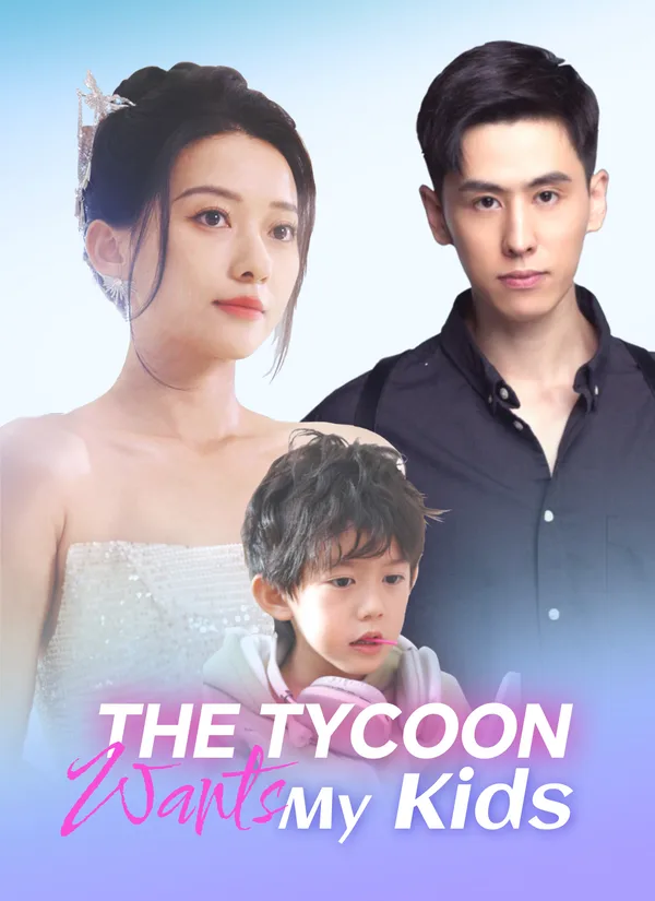 The Tycoon Wants My Kids