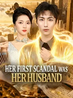 Her First Scandal Was Her Husband