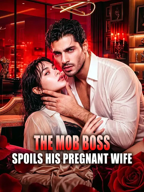 The mob boss spoils his pregnant wife