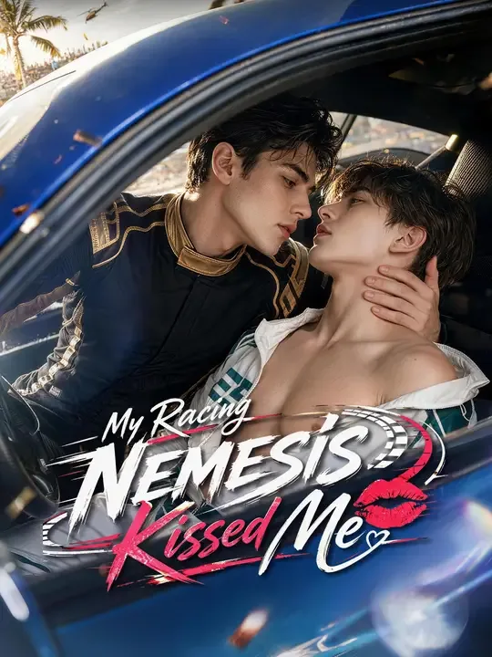 My Racing Nemesis Kissed Me