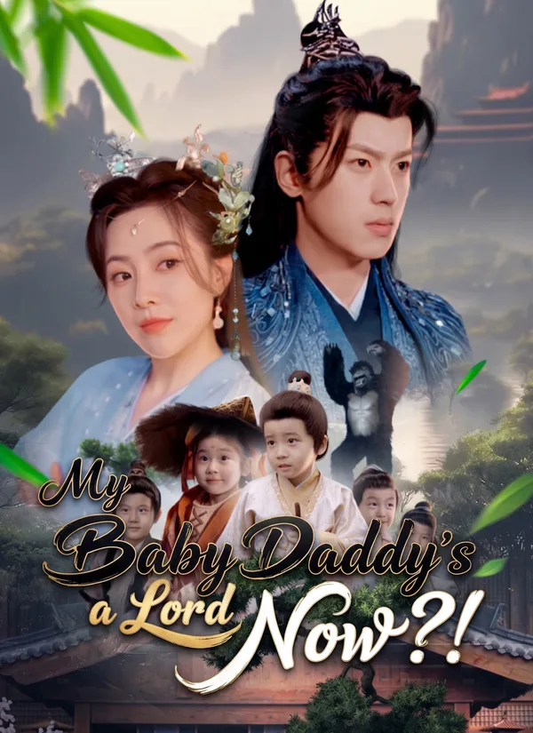 My Baby Daddy's a Lord Now?!