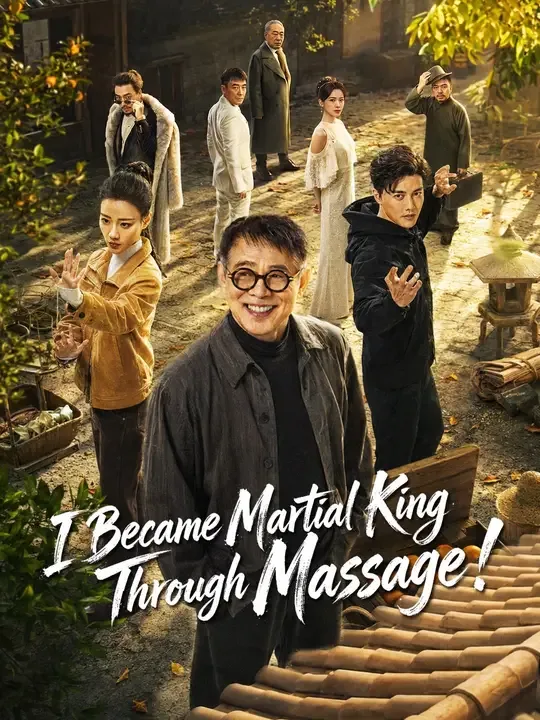 I Became Martial King Through Massage!