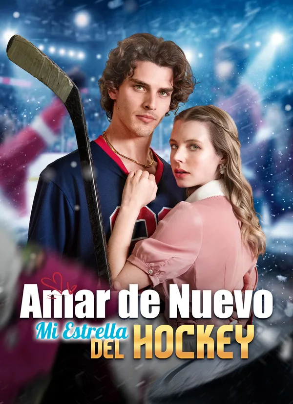 (Doblado) Amar de Nuevo, Mi Estrella del Hockey