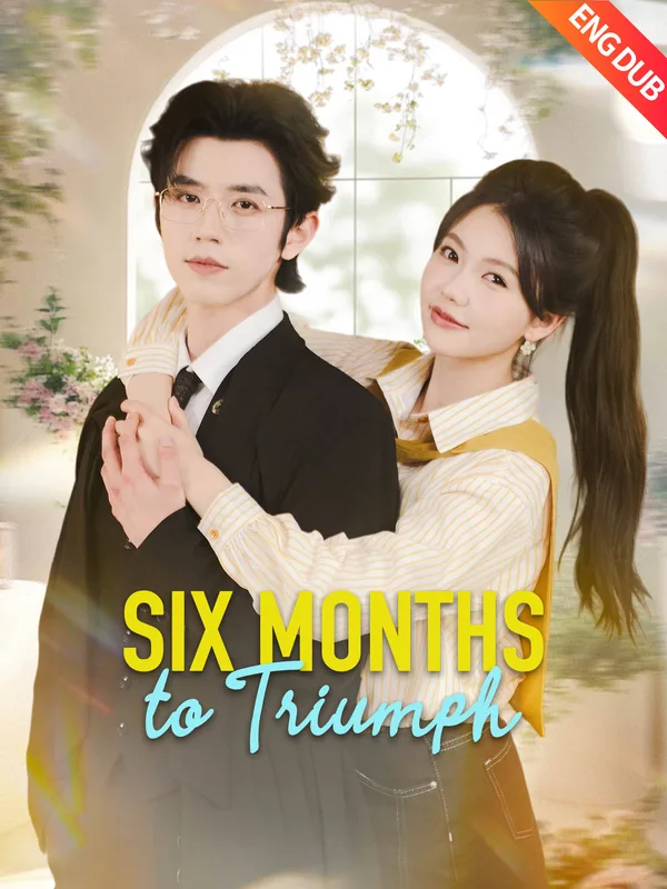 [ENG DUB] Six Months to Triumph