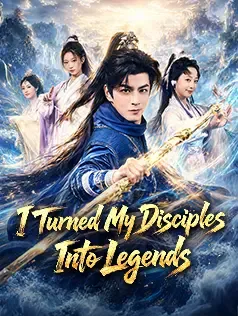 I Turned My Disciples Into Legends