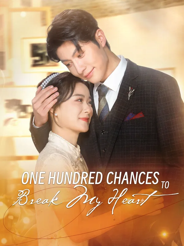 [ENG DUB] One Hundred Chances to Break My Heart