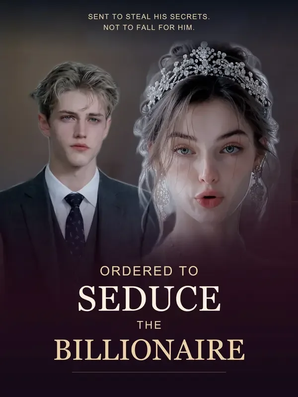 Ordered to Seduce the Billionaire