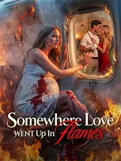 Somewhere Love Went Up In Flames