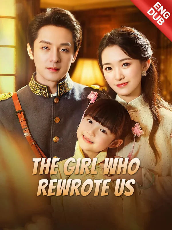 The Girl Who Rewrote Us