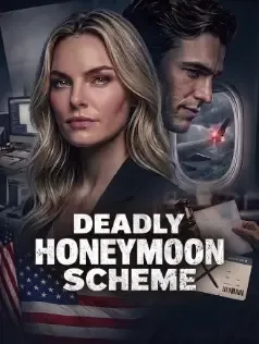 Deadly Honeymoon Scheme