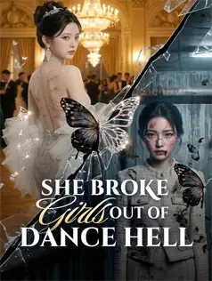 She Broke Girls Out of Dance Hell
