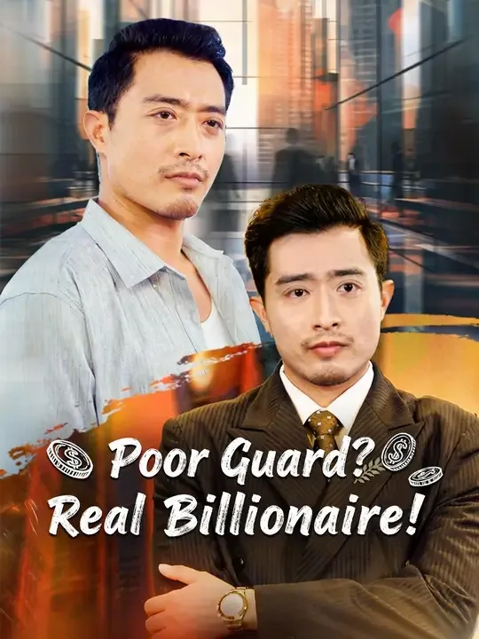 Poor Guard? Real Billionaire!