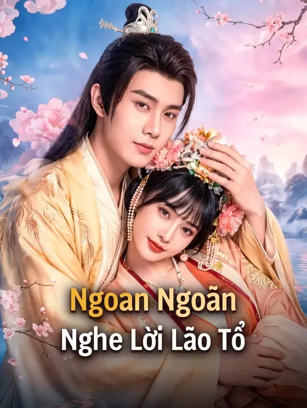 Ngoan Ngoãn Nghe Lời Lão Tổ