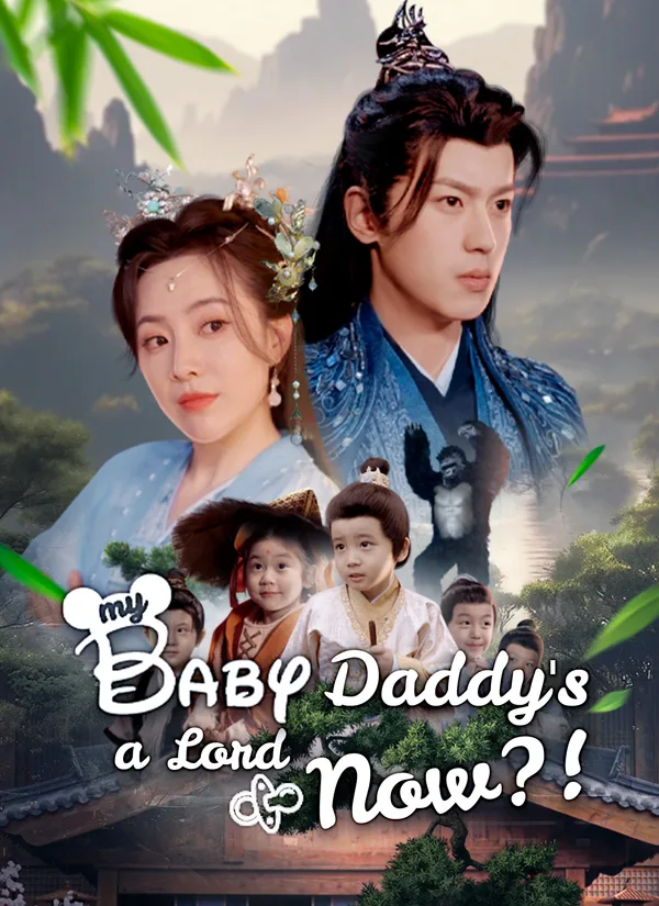 My Baby Daddy's a Lord Now?!
