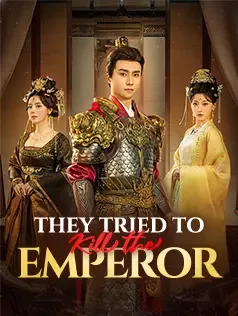 They Tried to Kill the Emperor