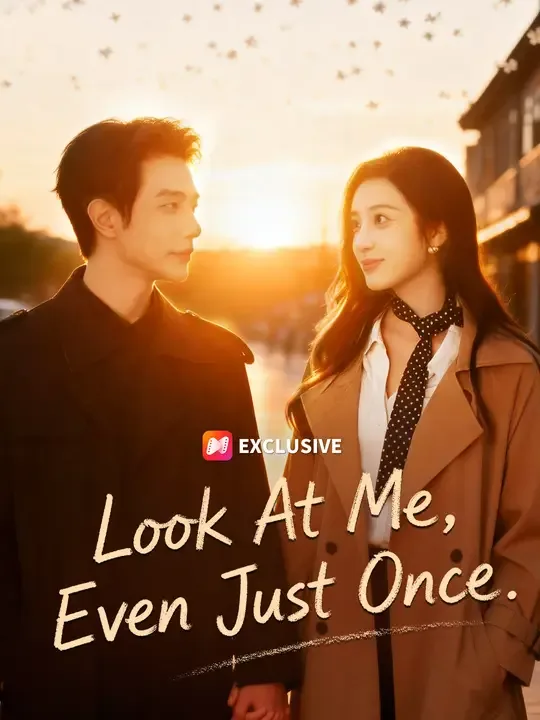 Look At Me, Even Just Once