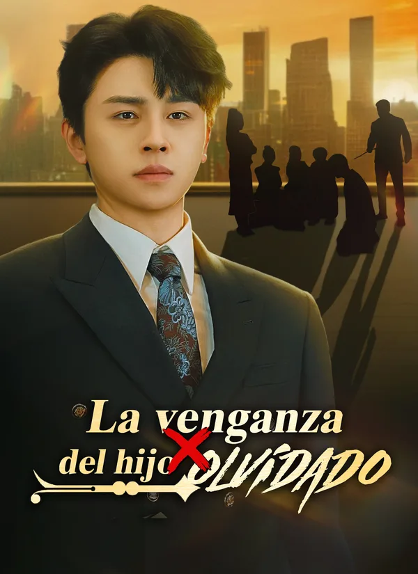 (Doblado) La venganza del hijo olvidado