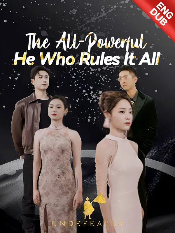 The All-Powerful: He Who Rules It All