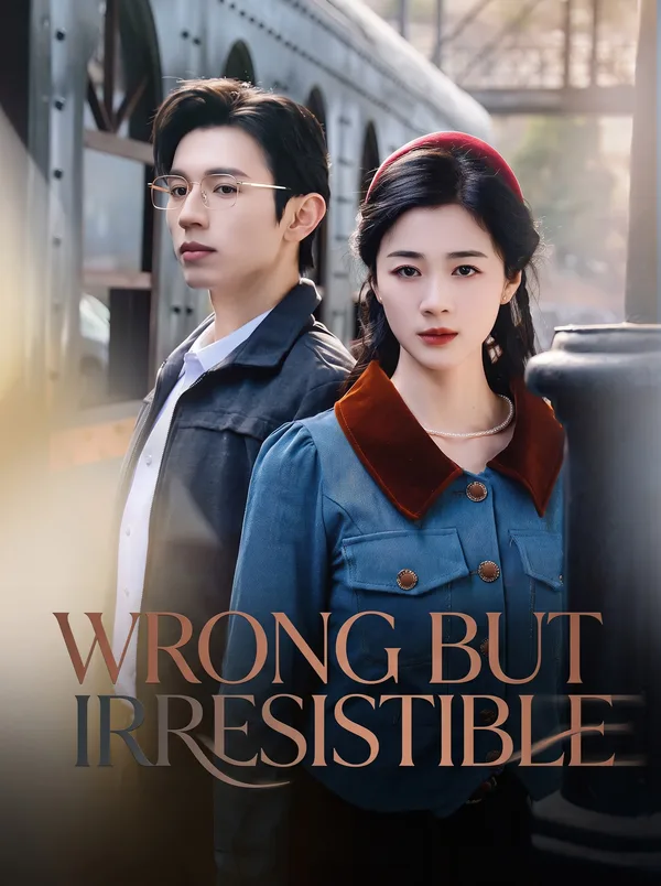 (Dubbed) Wrong but Irresistible
