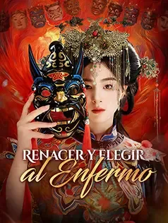 Renacer y elegir al enfermo