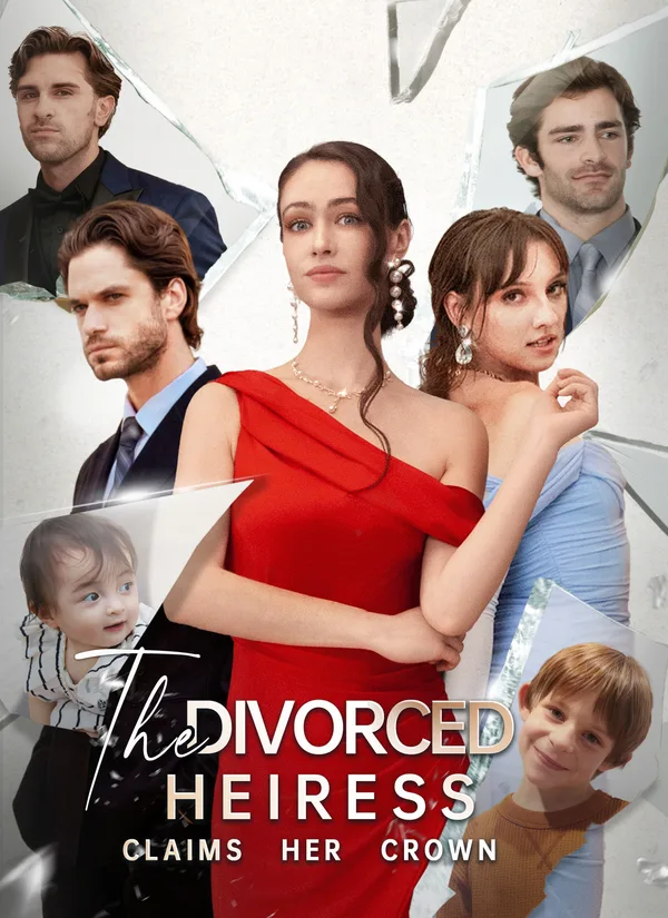 The Divorced Heiress Claims Her Crown
