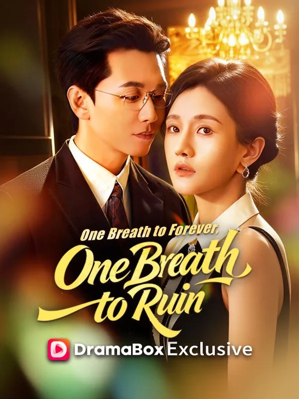 (Dubbed) One Breath to Forever, One Breath to Ruin