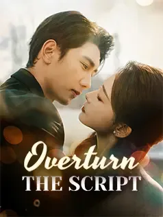 Overturn the Script