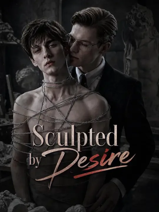 Sculpted by Desire