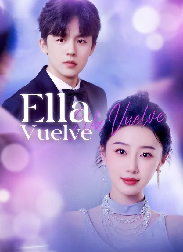 (Dubbed) Ella Vuelve