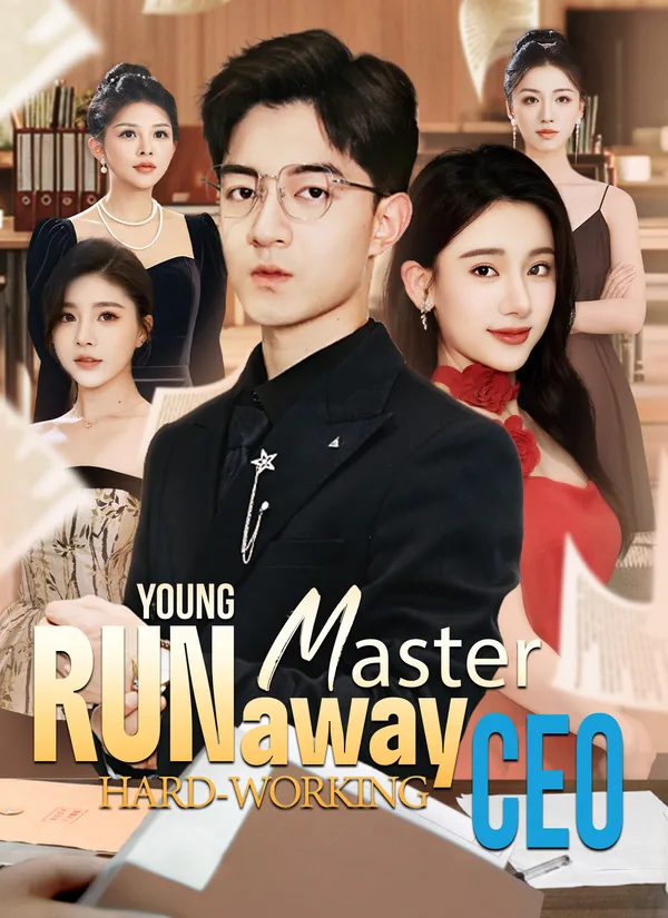 (Dubbed) Runaway Young Master, Hard-Working CEO