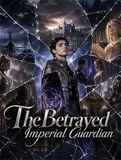 The Betrayed Imperial Guardian