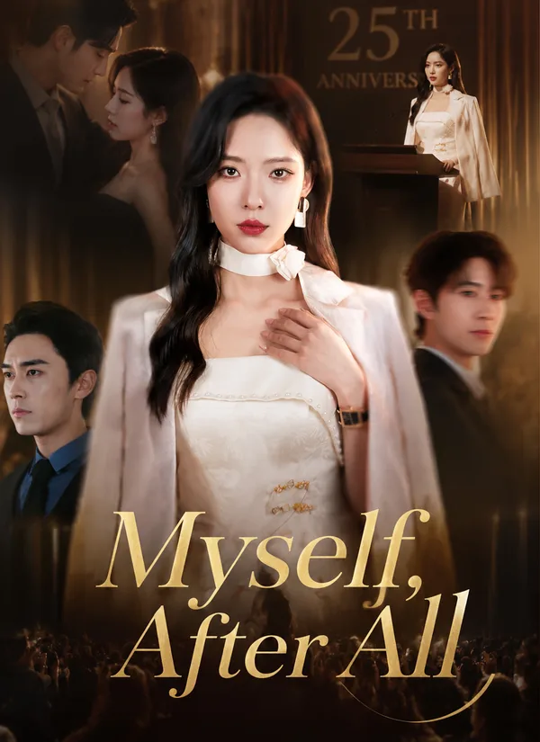 Myself, After All
