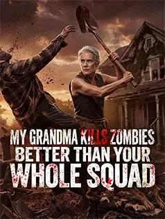 My Grandma Kills Zombies Better Than Your Whole Squad