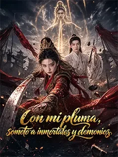 Con mi pluma, someto a inmortales y demonios