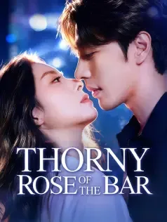 Thorny Rose of the Bar