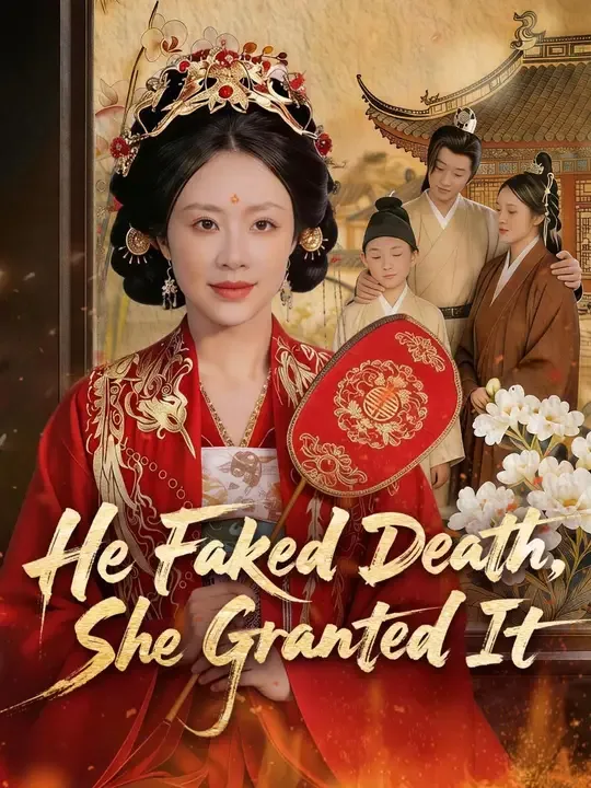 He Faked Death, She Granted It