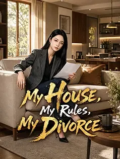 My House, My Rules, My Divorce